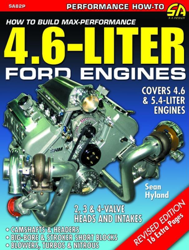 Building performance ford modular engines - 4.6 & 5.4 sohc dohc 2, 3 & 4 valve 