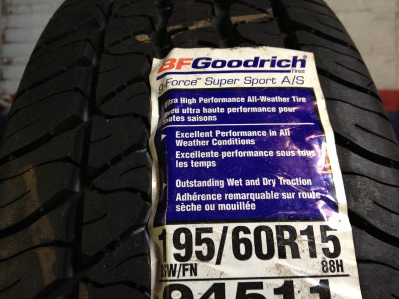 195/60r15 bf goodrich gforce super sport a/s 88h (new) 1956015 19560r15