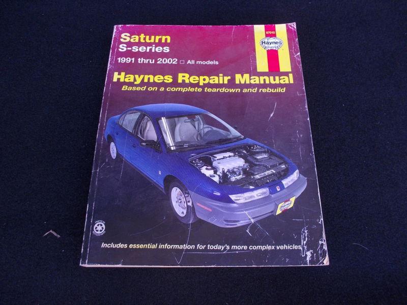 Saturn s-series 1991 thru 2002 all models haynes repair service manual