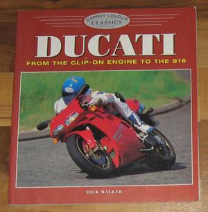 Ducati book_bevel/twins/pantah/f1/f3/paso/sport/super sport/851/888_mick walker