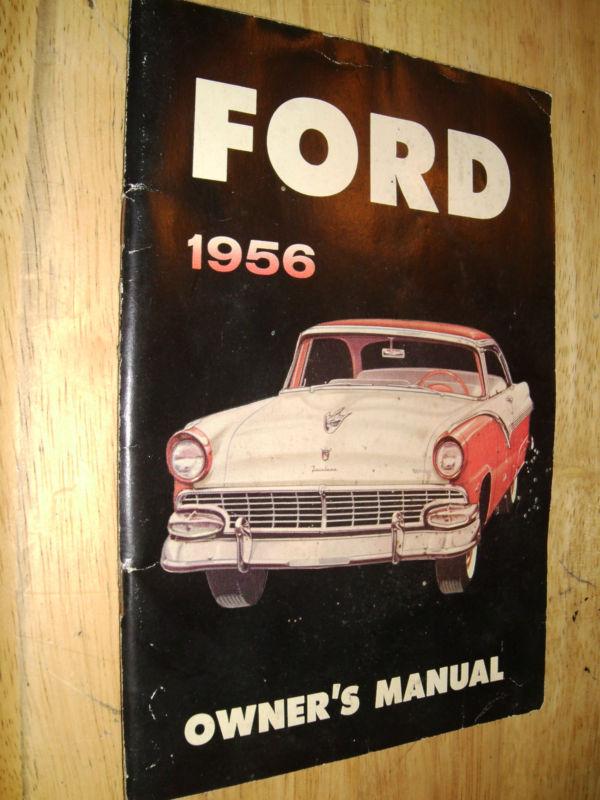 1956 ford car owner's manual / original guide book!