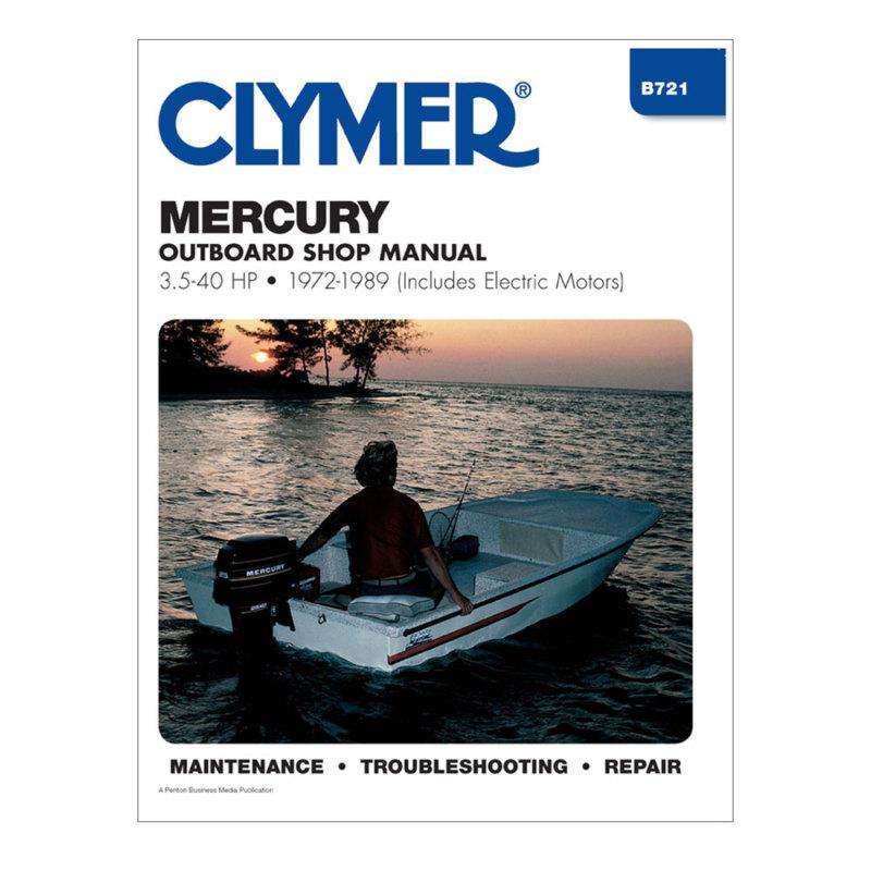 Clymer b721 mercury 3.5-40 hp outboards (includes electric motors) 1972-1989