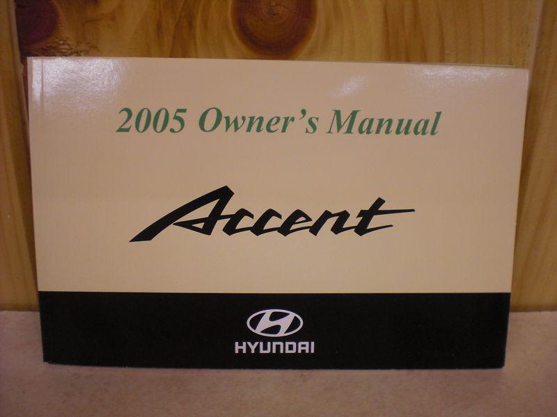 2005 hyundai accent owner's manual and quick reference guide