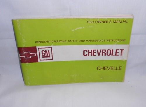 1971 chevrolet chevelle owner's manual- first edition-good condition