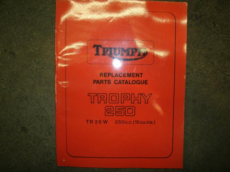 Triumph replacement parts catalogue trophy 250 tr 25w 250cc