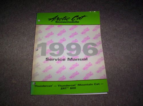 Arctic cat snowmobile 1996 thundercat m/c zrt 800 repair service manual 2255-313