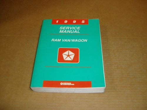 1995 dodge ram van wagon b150 b250 b350 service shop dealer repair manual