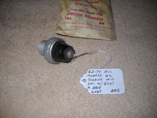 Nos mopar 1962-1974 plymouth dodge chrysler oil sending unit switch w/6 cylinder