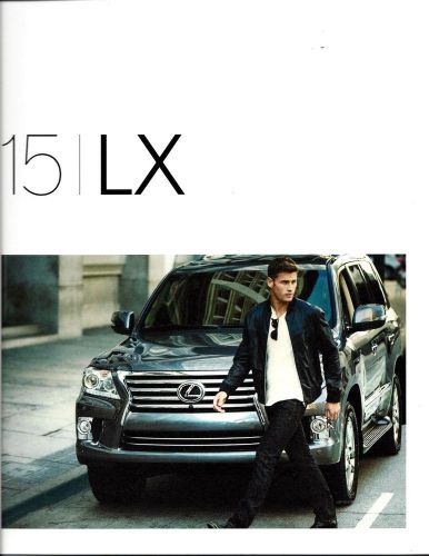 2015 lexus lx  -  383 hp awd   21 page brochure