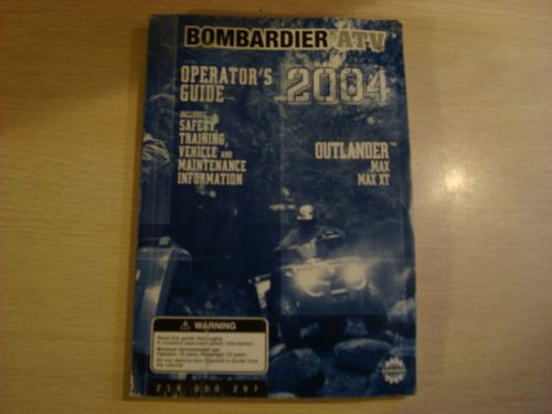 2004 bombardier (outlander, max,max xt) atv owner&#039;s manual