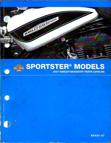 Harley-davidson sportster models 2007 parts catalog; 99451-07