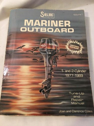 Seloc mariner outboards 1-2 cyl 1977-1989 repair manual tune-up mercury