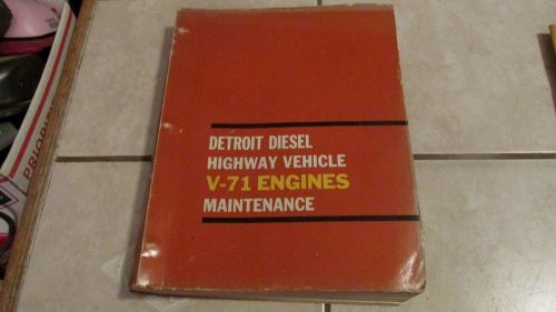 Gm detroit diesel v-71 engines - maintence manual - 1971 michigan oem factory