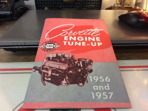 1956  - 1957 corvette engine tune up book also 56  57 passenger with  fi /2 four