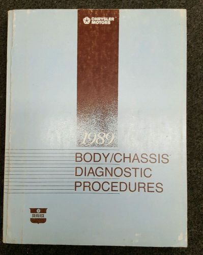 1989 chrysler / dodge body/chassis diagnostic procedures factory manual manual