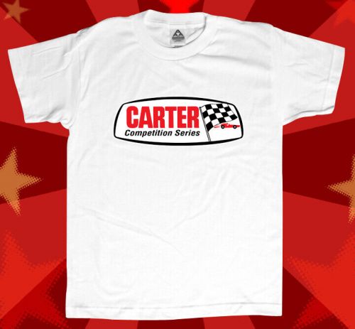 Carter carburetor t-shirt musclecar racing carb 100% cotton sizes m-3x