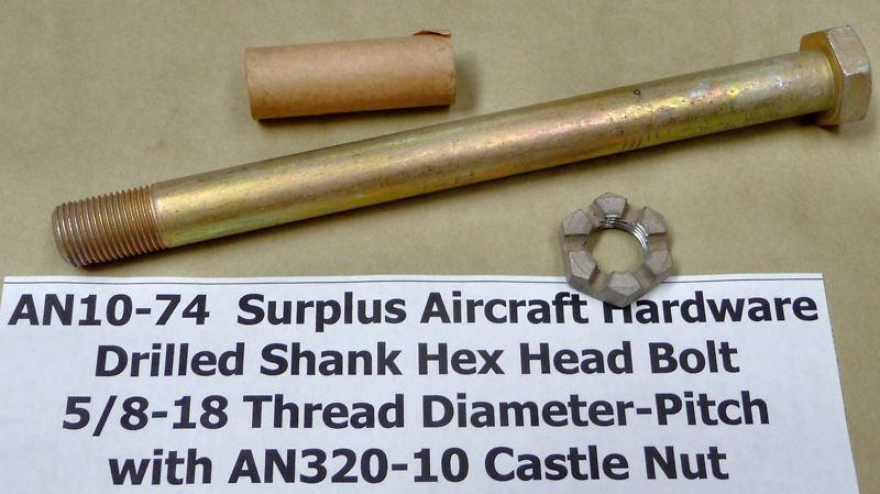 New an10-74 hex head bolt shank drilled for cotter key w/ an320-10 castle nut