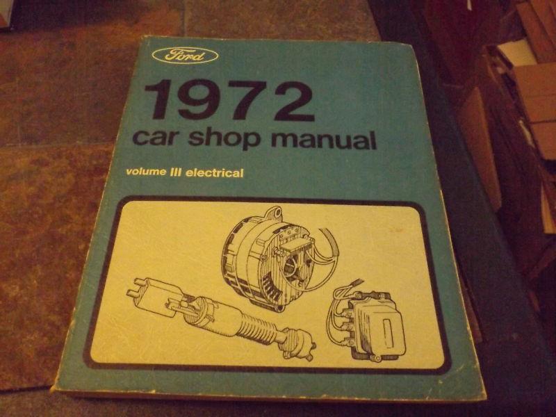 Ford car shop manual, 1972, electrical, volume 3