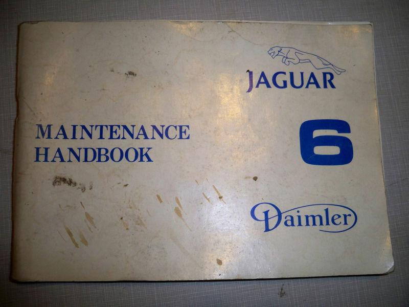 1980 jaguar 6 daimler maintenance handbook (owner's manual)