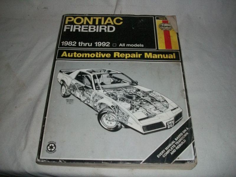 Haynes repair manual for pontiac firebird 1982 - 1992  all models