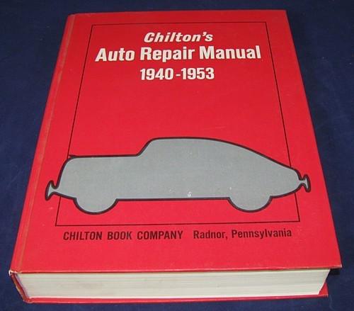 Chilton's auto repair manual 1940-1953 - 1971 re-issue hardcover, excellent cond