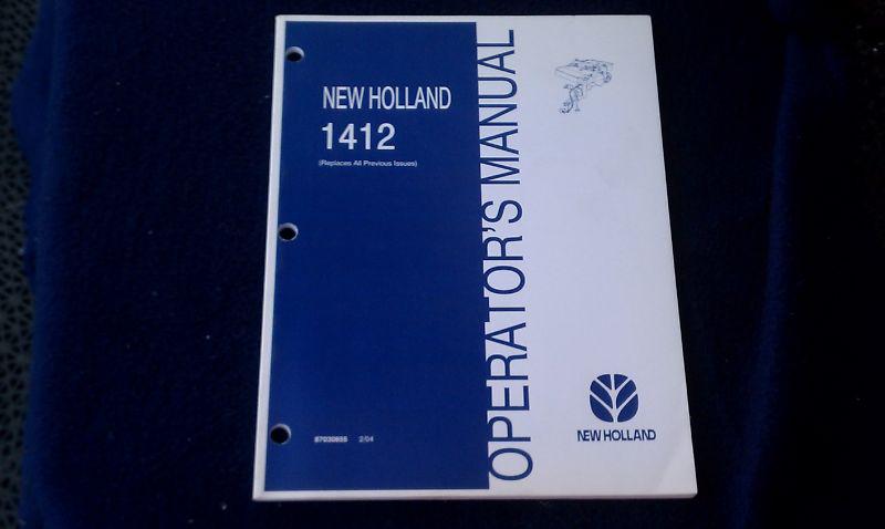 New holland operator's manual 1412 part number 87030855 february 2004