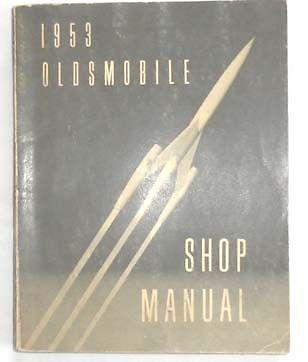 1953 oldsmobile service repair manual all models original 