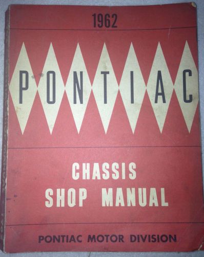 1962 pontiac chassis shop manual catalina bonneville ventura star chief 1962