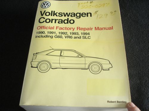 Volkswagen corrado 1990 - 1994 official factory repair manual by bentley