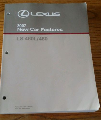 Lexus 2007 ls 460l/460 new car features pub. no. nm0360u euc nice