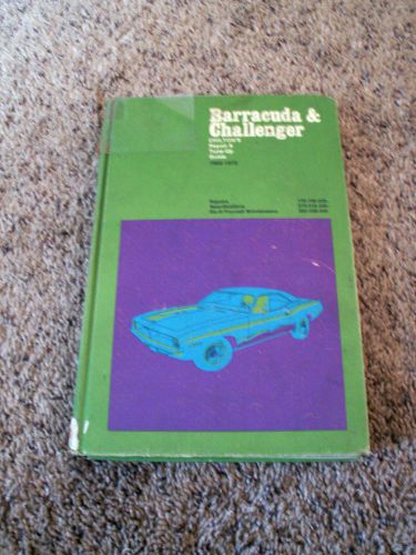 Plymouth barracuda &amp; challenger chilton&#039;s repair &amp; tune-up guide 1965-1972