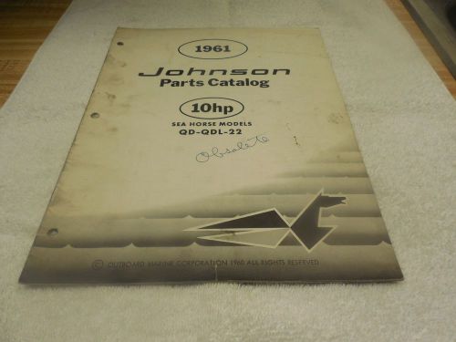 1961 johnson parts catalog 10 hp model # qd-qdl-22