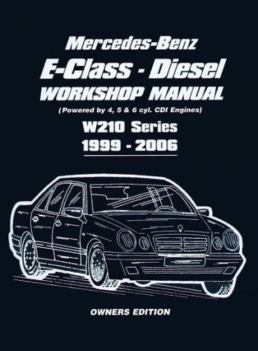 Mercedes-benz e-class diesel workshop manual 1999-2006