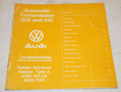 1977 vw audi automatic transmission 003 &amp; 010 troubleshooting manual