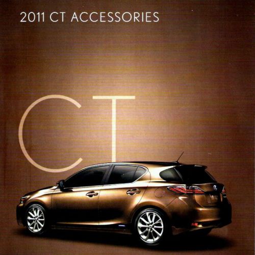 2011 lexus ct sales brochure set  accessories