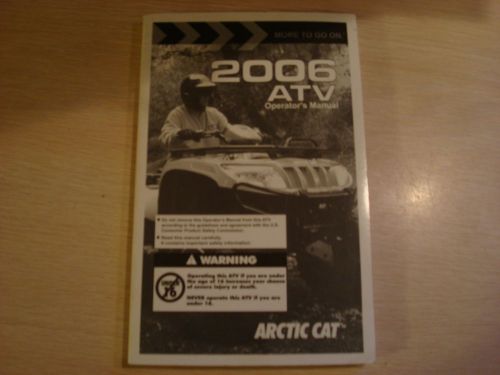 2006 arctic cat  atv owner&#039;s manual