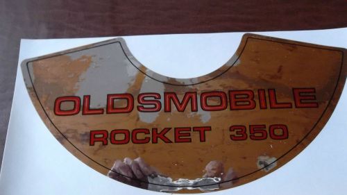 Oldsmobile rocket 350 air cleaner decal