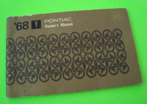 1968 pontiac owner manual bonneville gto firebird grand prix tempest original