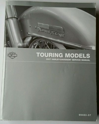 2007 harley-davidson service manual for touring models p/n 99483-07 very nice