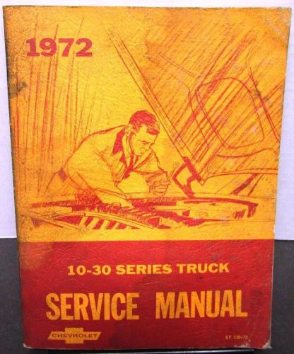 1972 chevrolet truck service shop chassis manual pickup 10-30 blazer suburban