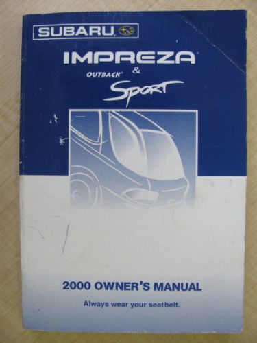 2000 subaru impreza outback &amp; sport owner&#039;s manual part # msa5m0003a