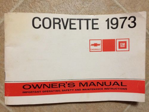 1973 gm chevrolet corvette owners manual user guide reference owner&#039;s book chevy