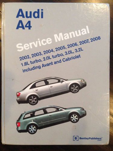 Audi a4 service manual (b6, b7) 2002 2003 2004 2005 2006 2007 2008 hardcover