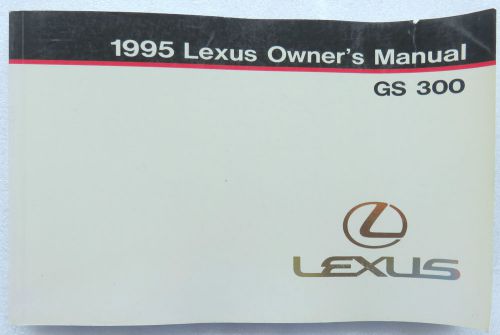 1995 lexus gs300 factory owners manual dealership oem book owner&#039;s gs 300