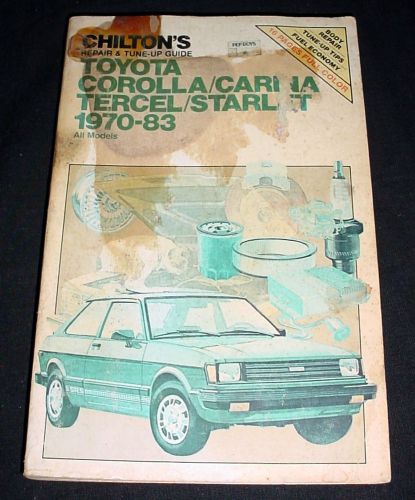 Chilton&#039;s repair &amp; tune up guide toyota corolla 1970-83