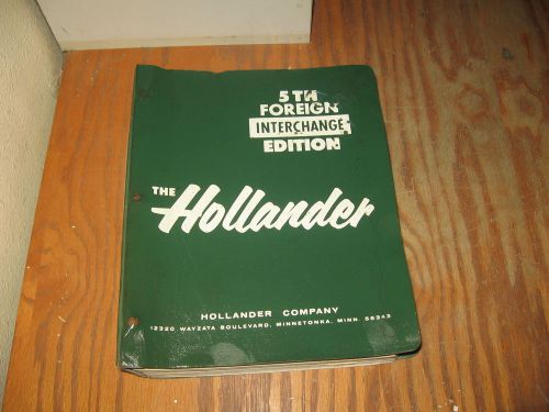 Hollander 5th foreign car parts interchange manual thru 1980