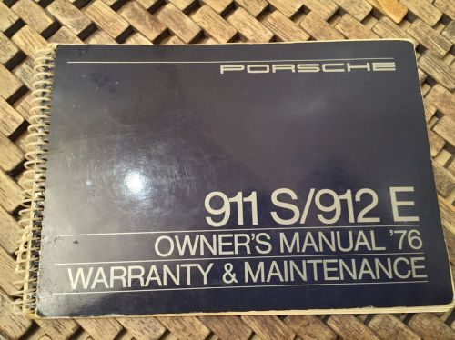 1976 porsche 911 s 912 e 911s 912e owners manual + unused warranty &amp; maintenance