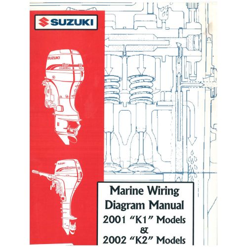 Suzuki outboard marine 2001/2002 k1/k2 wiring diagram manual 99954-54002