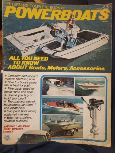 1973 petersen’s complete book of powerboats boats motors accessories information