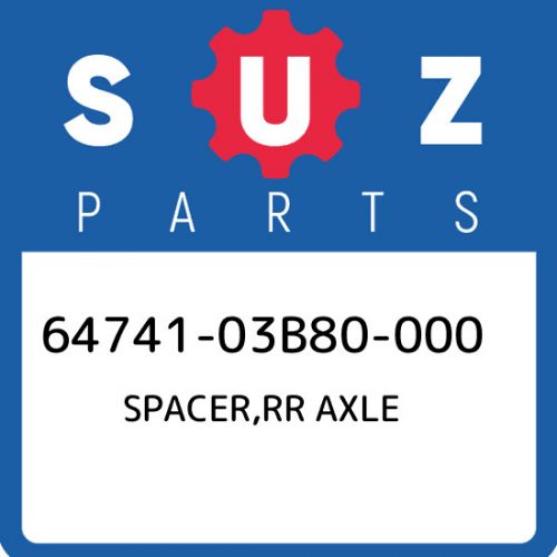 64741-03b80-000 suzuki spacer,rr axle 6474103b80000, new genuine oem part